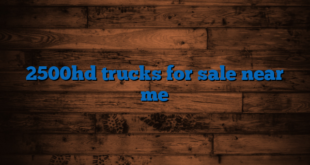 2500hd trucks for sale near me