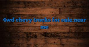 4wd chevy trucks for sale near me