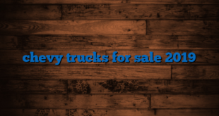chevy trucks for sale 2019