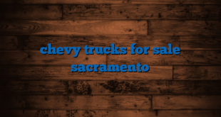 chevy trucks for sale sacramento