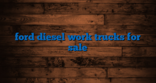 ford diesel work trucks for sale