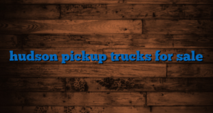 hudson pickup trucks for sale