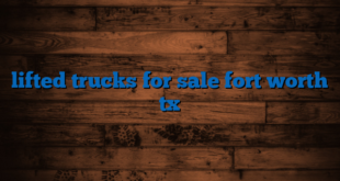 lifted trucks for sale fort worth tx