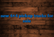 new 4×4 pickup trucks for sale