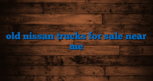 old nissan trucks for sale near me
