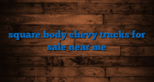 square body chevy trucks for sale near me