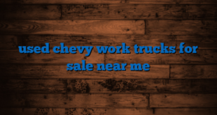 used chevy work trucks for sale near me