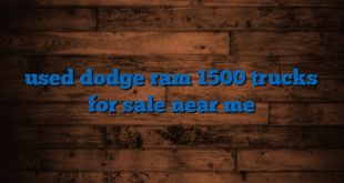 used dodge ram 1500 trucks for sale near me