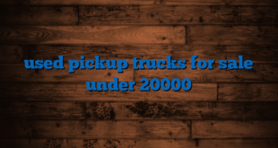 used pickup trucks for sale under 20000