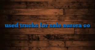 used trucks for sale aurora co