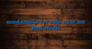 used trucks for sale near me bad credit